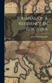 Front cover_Journal Of A Residence In Circassia