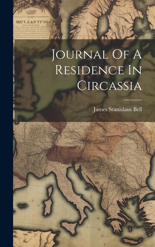 Front cover_Journal Of A Residence In Circassia