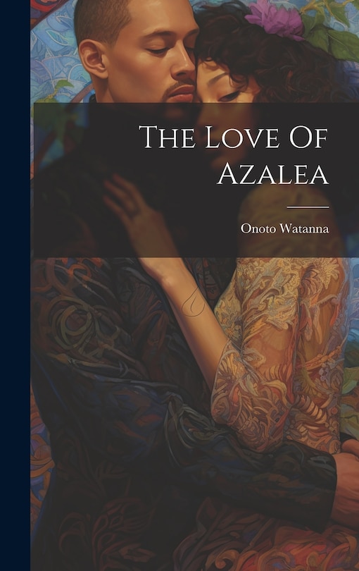 Front cover_The Love Of Azalea