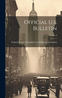 Couverture_Official U.s. Bulletin; Volume 3