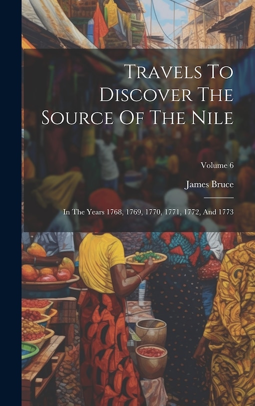 Couverture_Travels To Discover The Source Of The Nile