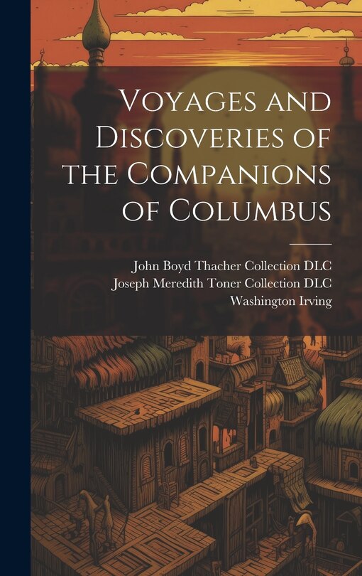 Front cover_Voyages and Discoveries of the Companions of Columbus