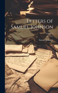 Front cover_Letters of Samuel Johnson; Volume 1