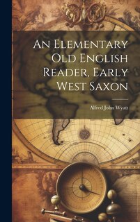 Front cover_An Elementary Old English Reader, Early West Saxon