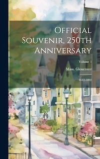 Couverture_Official Souvenir, 250th Anniversary; 1642-1892; Volume 1
