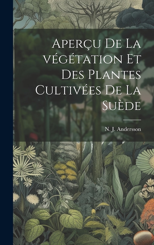 Couverture_Aperçu de la végétation et des plantes cultivées de la Suède