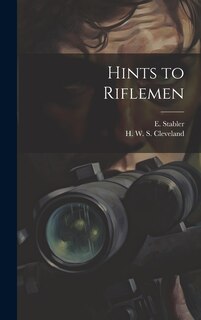Front cover_Hints to Riflemen
