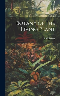Front cover_Botany of the Living Plant