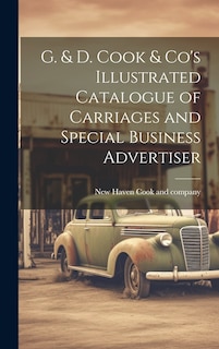 Front cover_G. & D. Cook & Co's Illustrated Catalogue of Carriages and Special Business Advertiser
