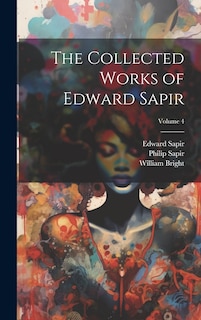 Front cover_The Collected Works of Edward Sapir; Volume 4
