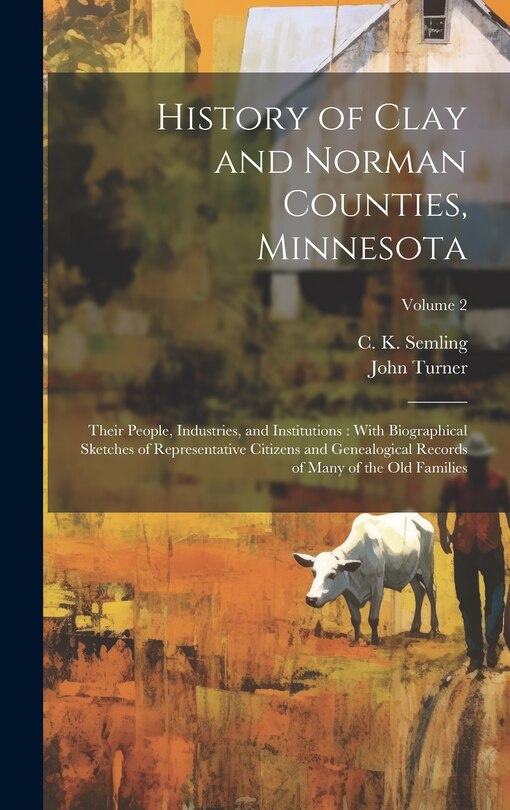 Couverture_History of Clay and Norman Counties, Minnesota