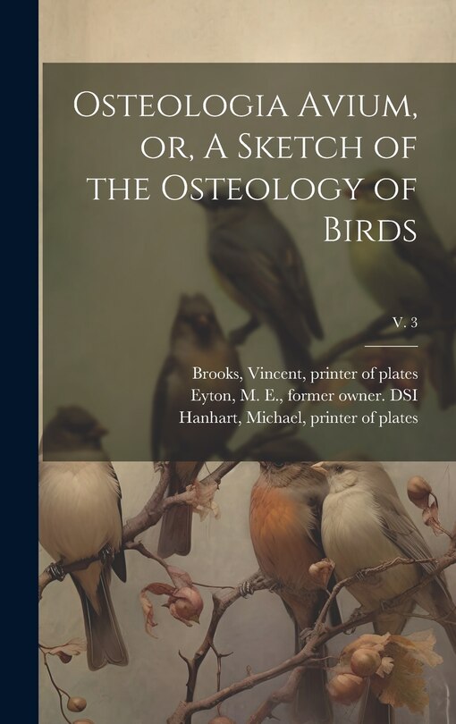 Couverture_Osteologia Avium, or, A Sketch of the Osteology of Birds; v. 3