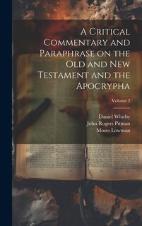 Front cover_A Critical Commentary and Paraphrase on the Old and New Testament and the Apocrypha; Volume 2