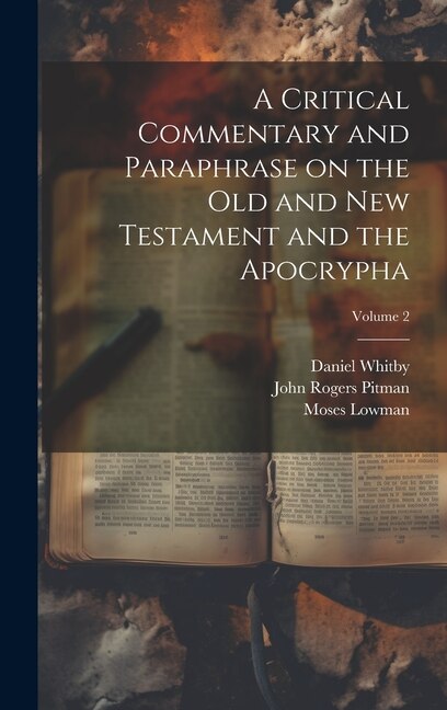 Front cover_A Critical Commentary and Paraphrase on the Old and New Testament and the Apocrypha; Volume 2