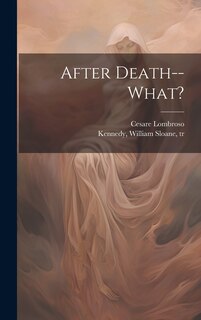 Front cover_After Death--what?