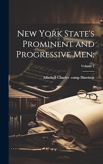 Couverture_New York State's Prominent and Progressive Men;; Volume 2