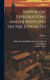 Couverture_Nippur, or, Explorations and Adventures on the Euphrates; Volume 2