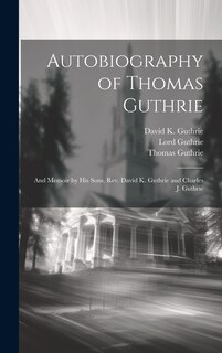 Front cover_Autobiography of Thomas Guthrie
