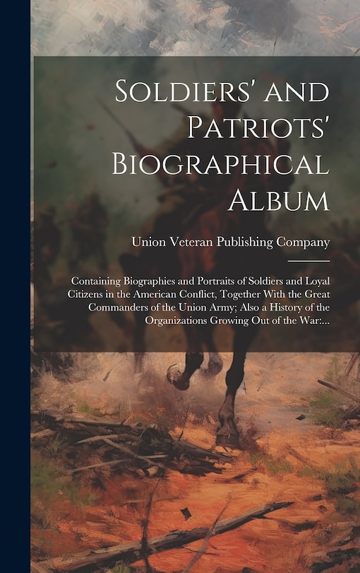 Front cover_Soldiers' and Patriots' Biographical Album