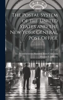 Front cover_The Postal System of the United States and the New York General Post Office