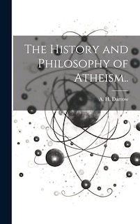 Couverture_The History and Philosophy of Atheism..