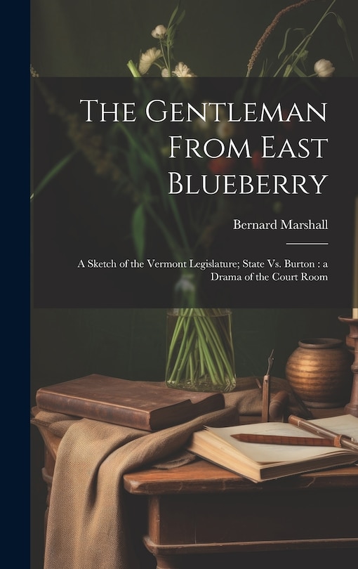 Front cover_The Gentleman From East Blueberry