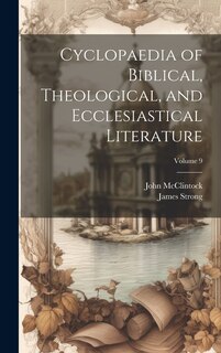 Couverture_Cyclopaedia of Biblical, Theological, and Ecclesiastical Literature; Volume 9