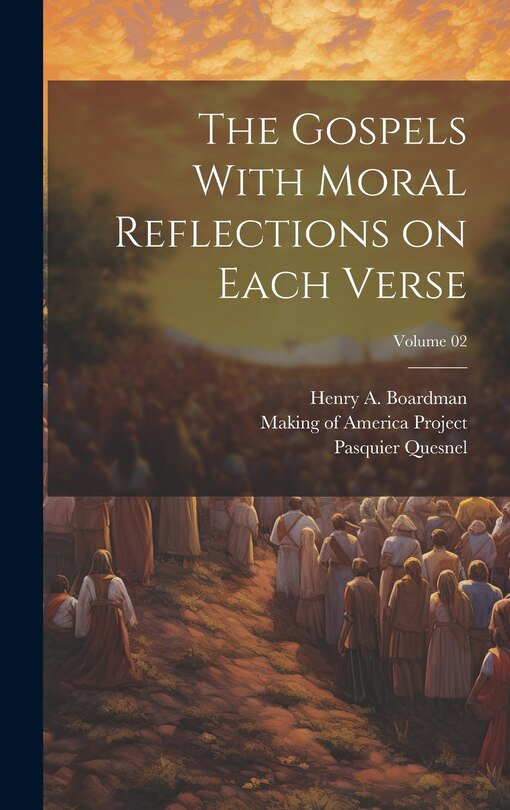 Couverture_The Gospels With Moral Reflections on Each Verse; Volume 02