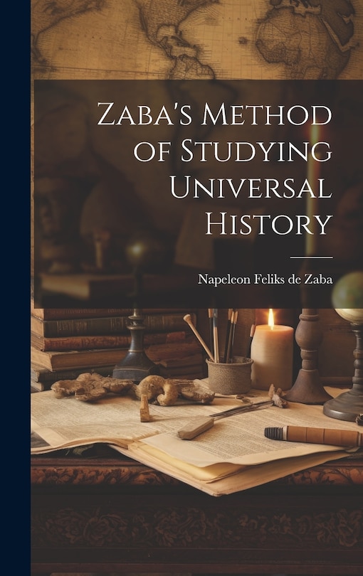Couverture_Zaba's Method of Studying Universal History