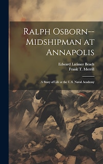 Couverture_Ralph Osborn--midshipman at Annapolis; a Story of Life at the U.S. Naval Academy