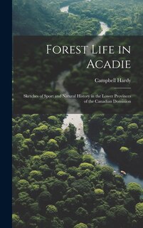 Couverture_Forest Life in Acadie