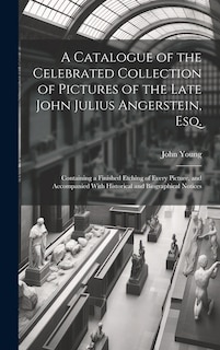 Front cover_A Catalogue of the Celebrated Collection of Pictures of the Late John Julius Angerstein, Esq.