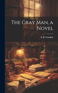 Front cover_The Gray Man, a Novel