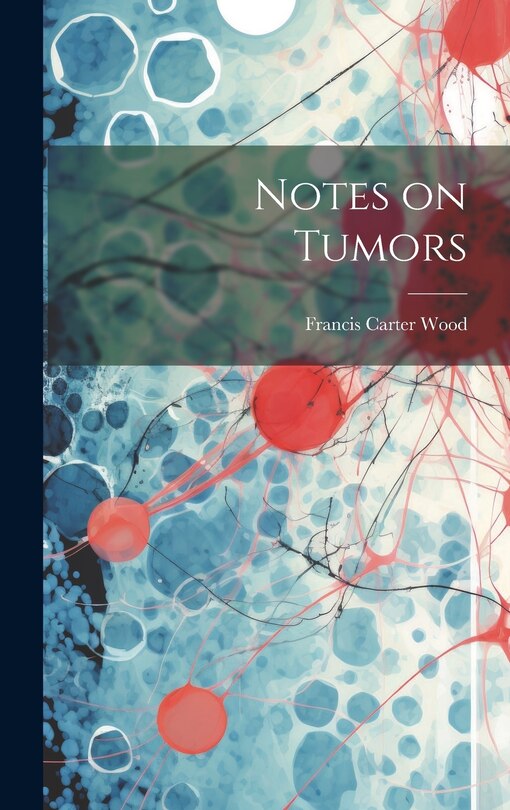 Front cover_Notes on Tumors