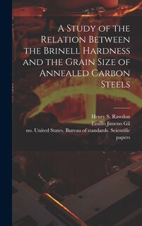 Front cover_A Study of the Relation Between the Brinell Hardness and the Grain Size of Annealed Carbon Steels