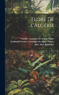 Couverture_Flore de l'Alg&eacute;rie; v.2