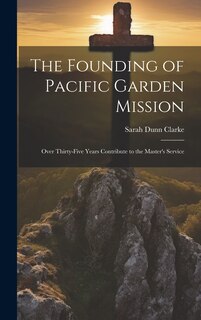 Couverture_The Founding of Pacific Garden Mission