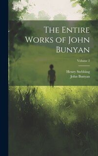 Couverture_The Entire Works of John Bunyan; Volume 2