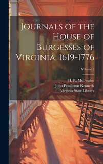 Journals of the House of Burgesses of Virginia, 1619-1776; Volume 2