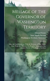 Front cover_Message of the Governor of Washington Territory