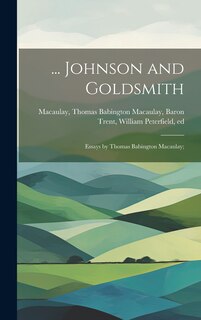 Couverture_... Johnson and Goldsmith; Essays by Thomas Babington Macaulay;