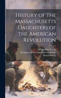 Couverture_History of the Massachusetts Daughters of the American Revolution