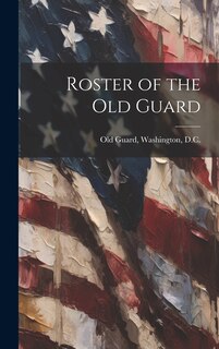 Couverture_Roster of the Old Guard
