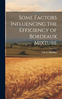 Front cover_Some Factors Influencing the Efficiency of Bordeaux Mixture