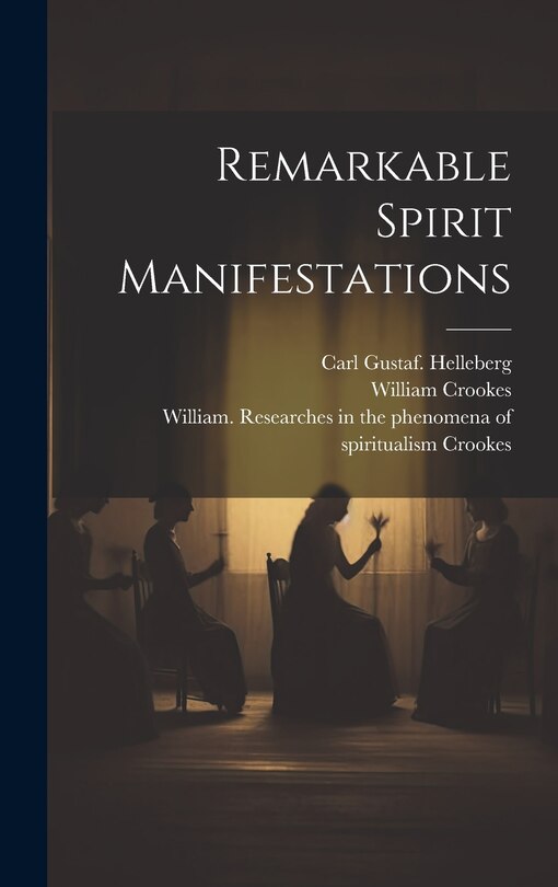 Couverture_Remarkable Spirit Manifestations
