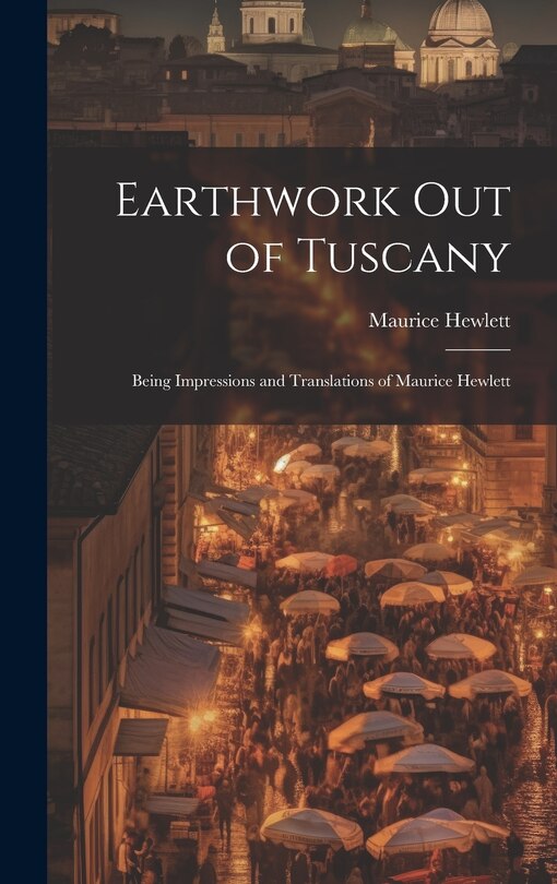 Front cover_Earthwork out of Tuscany