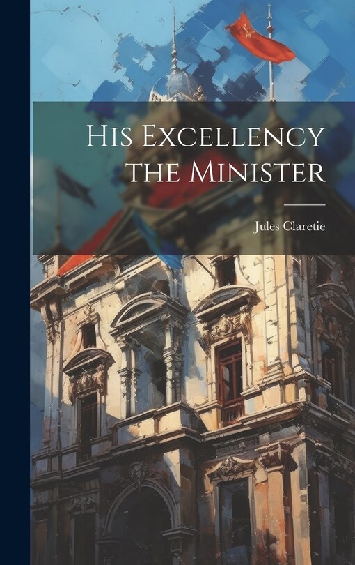 Front cover_His Excellency the Minister