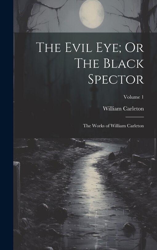 Couverture_The Evil Eye; Or The Black Spector