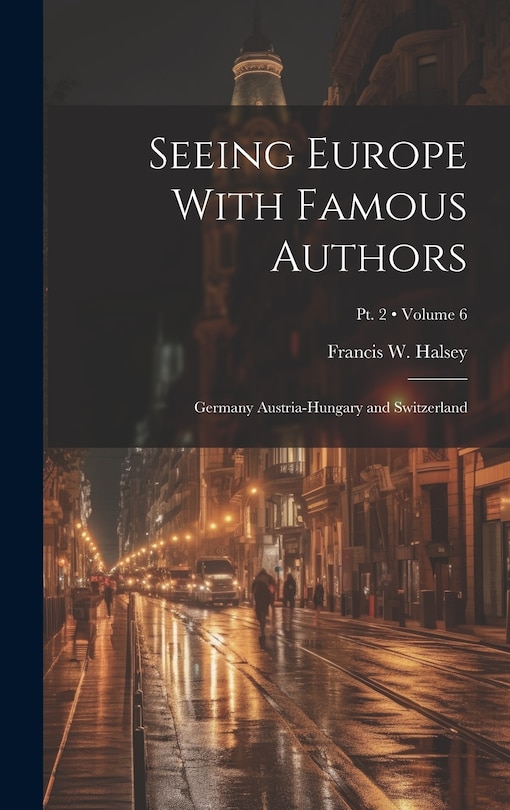 Front cover_Seeing Europe With Famous Authors