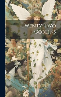 Front cover_Twenty-Two Goblins